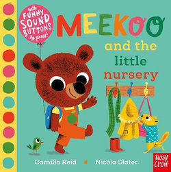 Meekoo Goes to Nursery