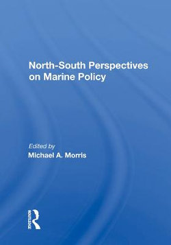 North-South Perspectives on Marine Policy