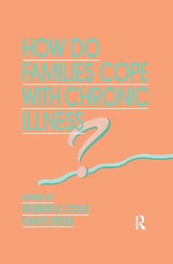 How Do Families Cope with Chronic Illness?