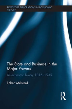 The State and Business in the Major Powers