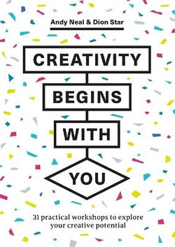 Creativity Begins with You