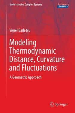 Modeling Thermodynamic Distance, Curvature and Fluctuations