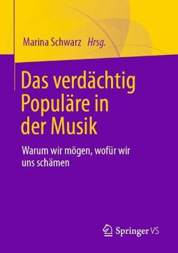 Das Verdächtig Populäre in der Musik