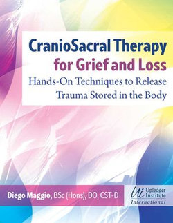 CranioSacral Therapy for Grief and Loss