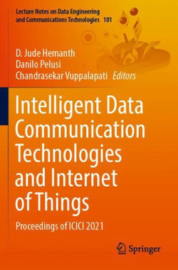 Intelligent Data Communication Technologies and Internet of Things