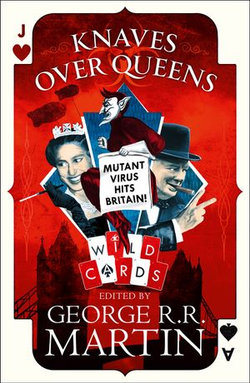 Knaves Over Queens (Wild Cards)