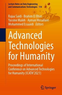 Advanced Technologies for Humanity