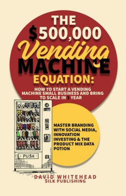 The $500,000 Vending Machine Equation