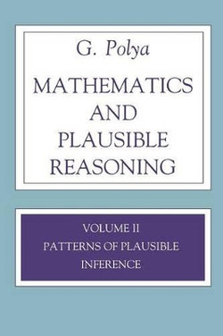 Mathematics and Plausible Reasoning, Volume 2