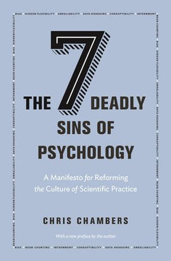 The Seven Deadly Sins of Psychology