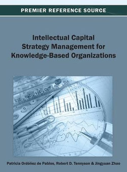 Intellectual Capital Strategy Management for Knowledge-Based Organizations