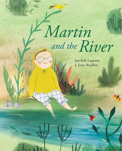 Martin and the River