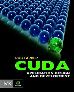 CUDA Application Design and Development