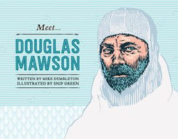 Meet... Douglas Mawson