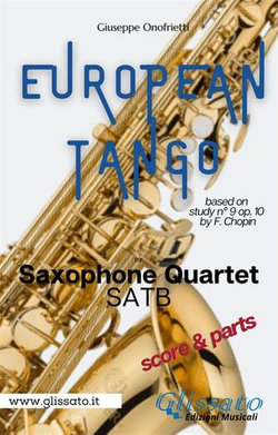 "European Tango" for Saxophone Quartet