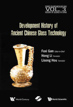 Development History Of Ancient Chinese Glass Technology