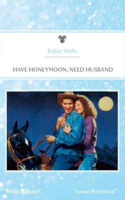 Have Honeymoon, Need Husband