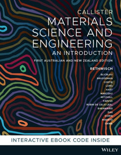 Materials Science and Engineering: An Introduction, 1st Australian and New Zealand Edition