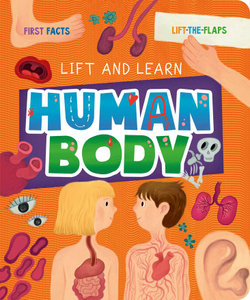 Human Body (My First Lift the Flap)