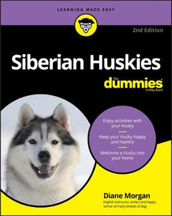 Siberian Huskies for Dummies