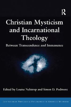 Christian Mysticism and Incarnational Theology