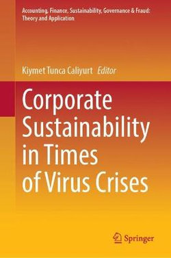 Corporate Sustainability in Times of Virus Crises