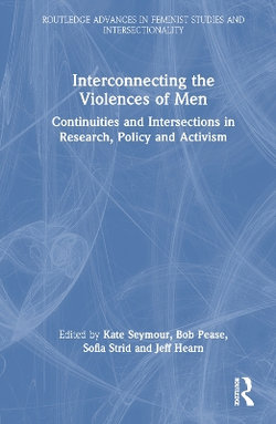 Interconnecting the Violences of Men