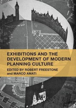 Exhibitions and the Development of Modern Planning Culture