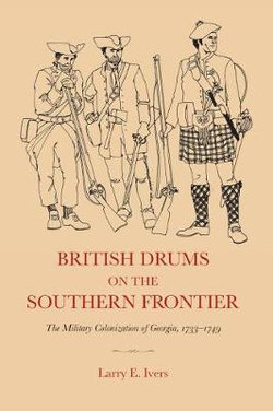 British Drums on the Southern Frontier