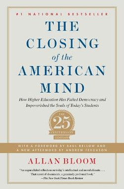 Closing of the American Mind