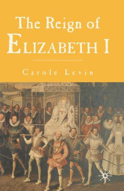 The Reign of Elizabeth 1