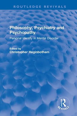 Philosophy, Psychiatry and Psychopathy