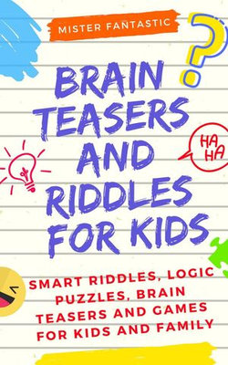 for Brain Teasers and Riddles for Kids