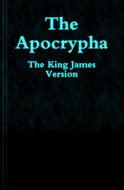 King James Version Apocrypha: Holy Bible (KJV Complete)