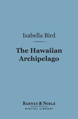 The Hawaiian Archipelago (Barnes & Noble Digital Library)