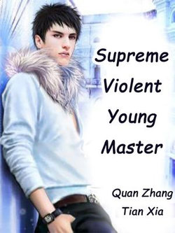 Supreme Violent Young Master