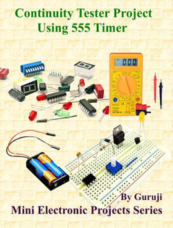 Continuity Tester Project Using 555 Timer