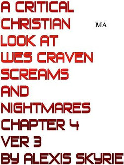 A Critical Christian Look at Wes Craven Screams and Nightmares Chapter 4 Ver 3