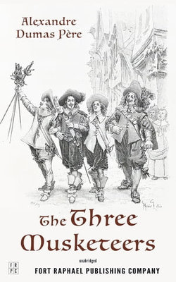 The Three Musketeers - Unabridged