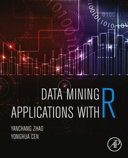 Data Mining Applications with R