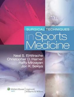 Surgical Techniques in Sports Medicine