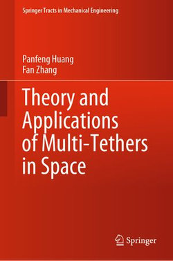 Theory and Applications of Multi-Tethers in Space