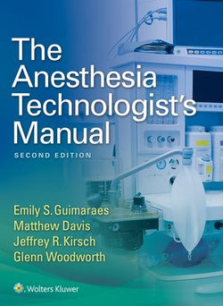 The Anesthesia Technologist's Manual