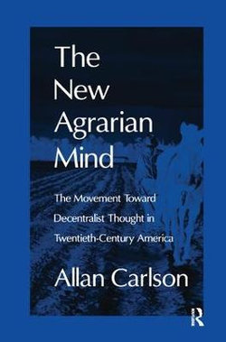 The New Agrarian Mind