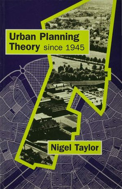 Urban Planning Theory since 1945