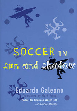 Soccer in Sun and Shadow