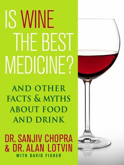 Is Wine the Best Medicine?