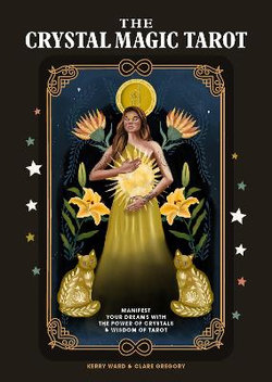 The Crystal Magic Tarot