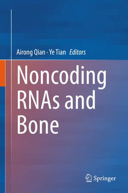 Noncoding RNAs and Bone