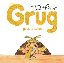 Grug Goes to School Hardback